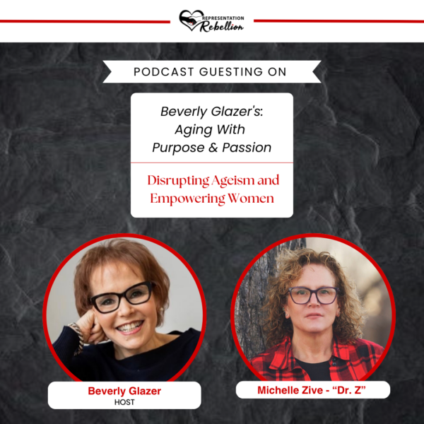 Beverly Glazer’s Aging with Purpose & Passion: Disrupting Ageism and Empowering Women